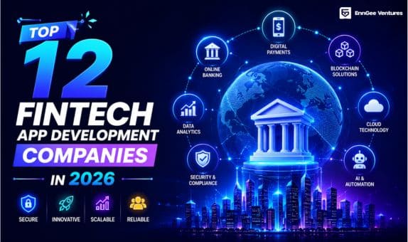 Top 12 Fintech App Development Companies in 2026