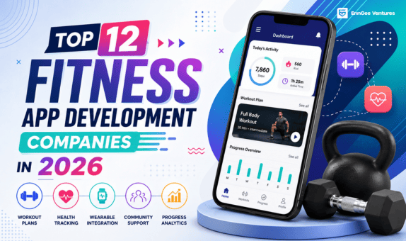 Top 12 Fitness App Development Companies in 2026 