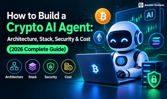 How to Build a Crypto AI Agent Architecture, Stack, Security & Cost (2026 Complete Guide)